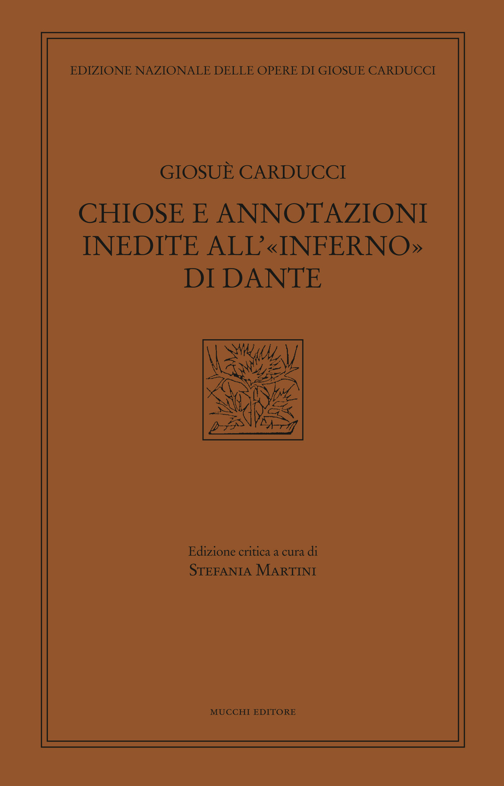 Chiose e annotazioni inedite all'«Inferno» di Dante