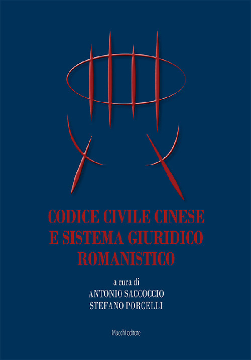 Codice civile cinese e sistema giuridico romanistico