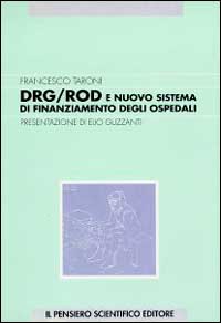 DRG/ROD e nuovo sistema di finanziamento degli ospedali