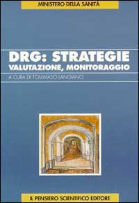 DRG: strategie, valutazione, monitoraggio