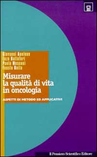 Misurare la qualità di vita in oncologia. Aspetti di metodo ed applicativi