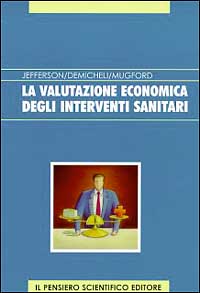 La valutazione economica degli interventi sanitari