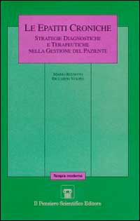 Le epatiti croniche. Strategie diagnostiche e terapeutiche nella gestione del paziente