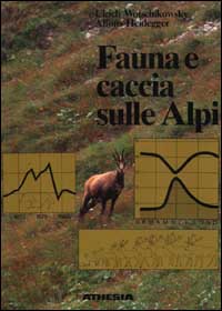 Fauna e caccia sulle Alpi