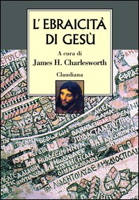 L'ebraicità di Gesù