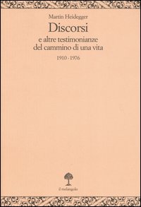 Discorsi e altre testimonianze del cammino di una vita 1910-1976