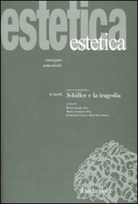 Estetica (2006). Vol. 2: Schiller e la tragedia