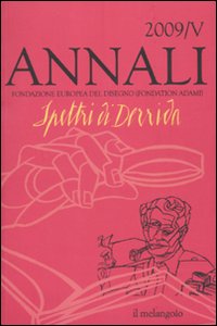 Annali della Fondazione Europea del Disegno (2009). Vol. 4: Spettri di Derrida