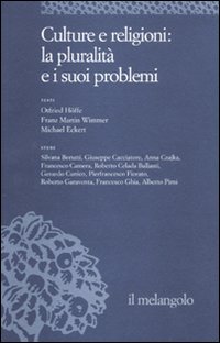 Ethos e poiesis. Vol. 8: Culture e religioni: la pluralità e i suoi problemi