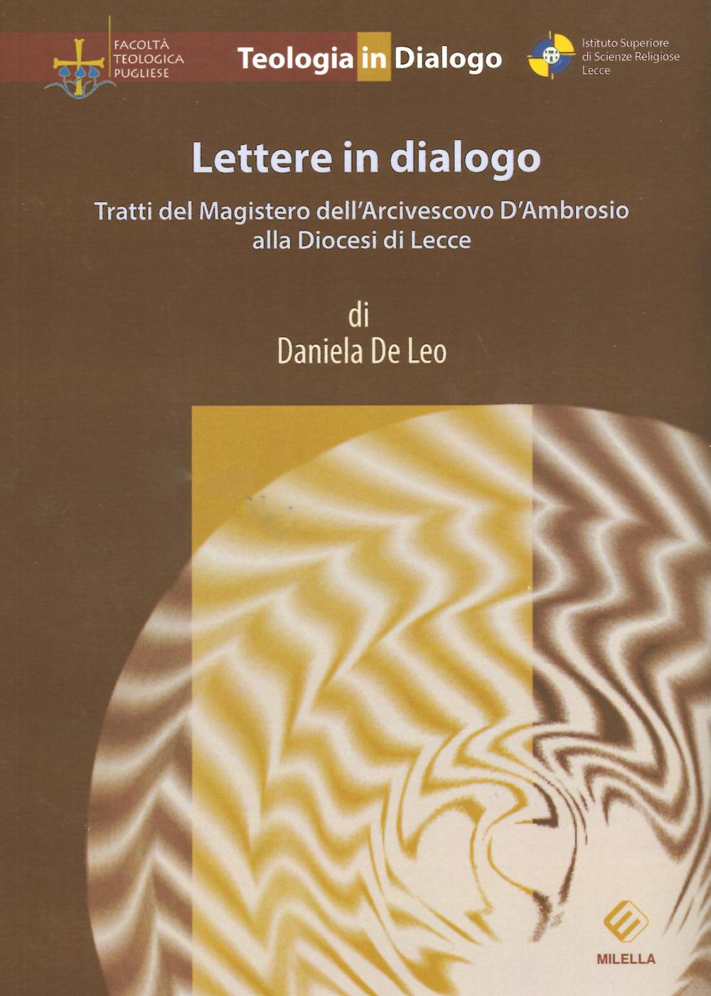 Lettere in dialogo. Tratti del magistero dell'arcivescovo D'ambrosio alla diocesi di Lecce