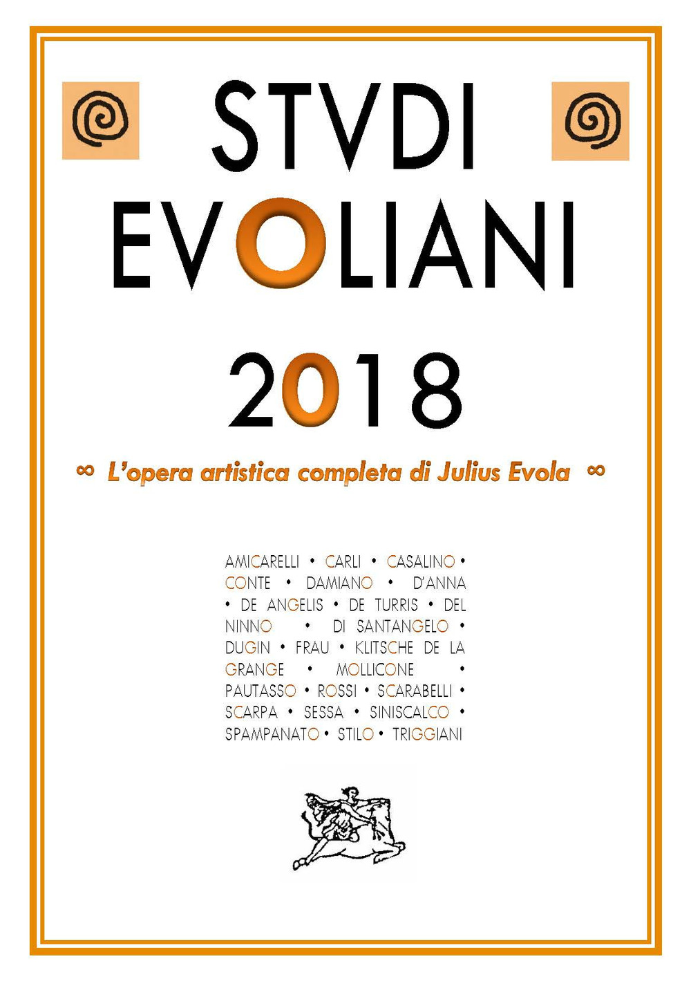 Studi evoliani 2018. L'opera artistica completa di Julius Evola