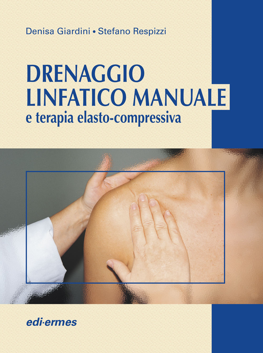 Drenaggio linfatico manuale e terapia elasto-compressiva