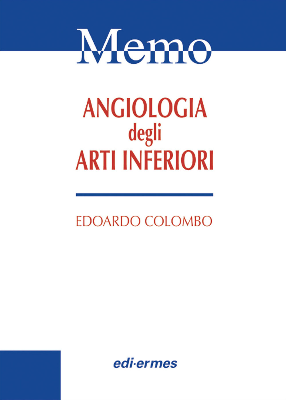 Angiologia degli arti inferiori