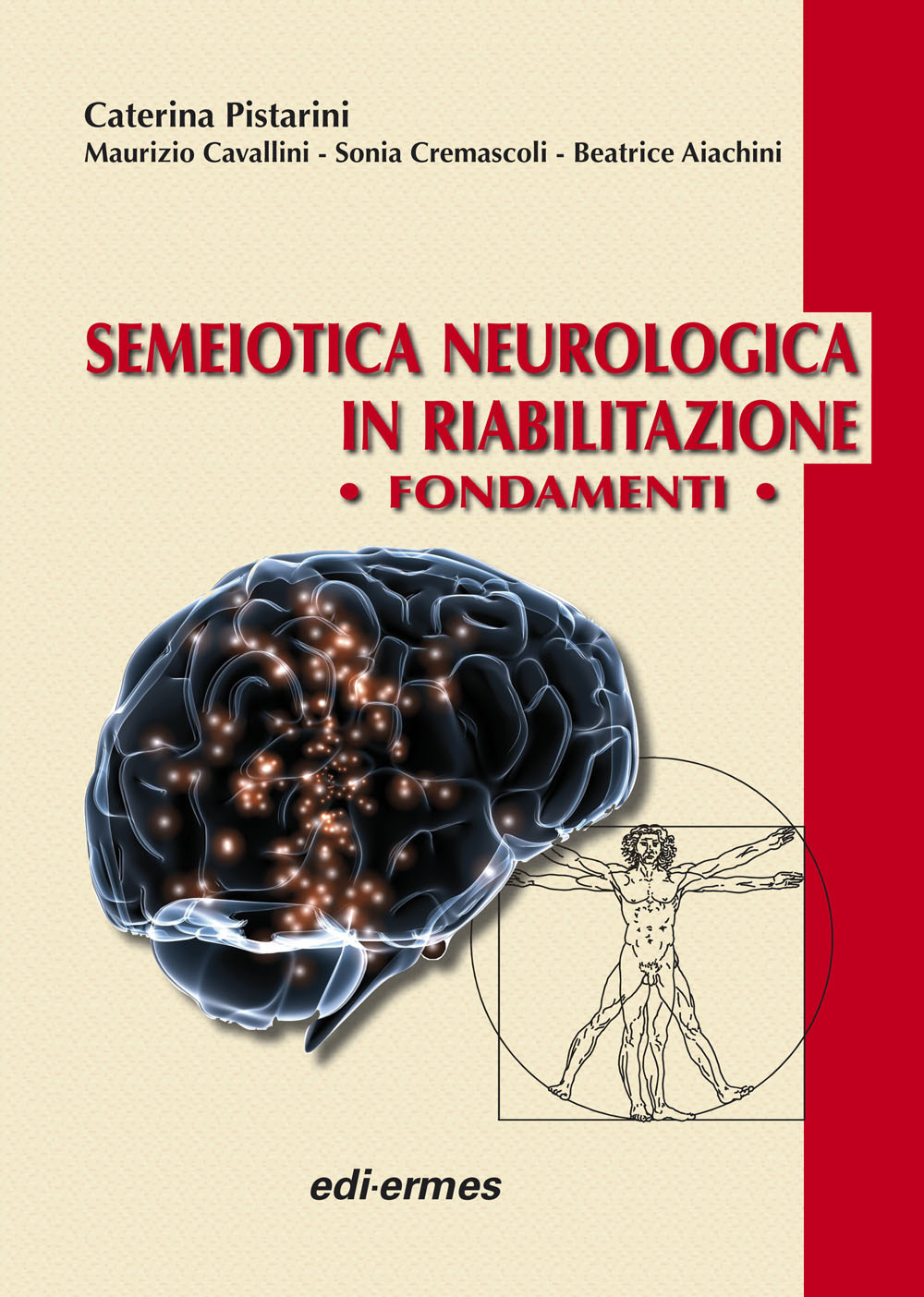 Semeiotica neurologica in riabilitazione. Fondamenti