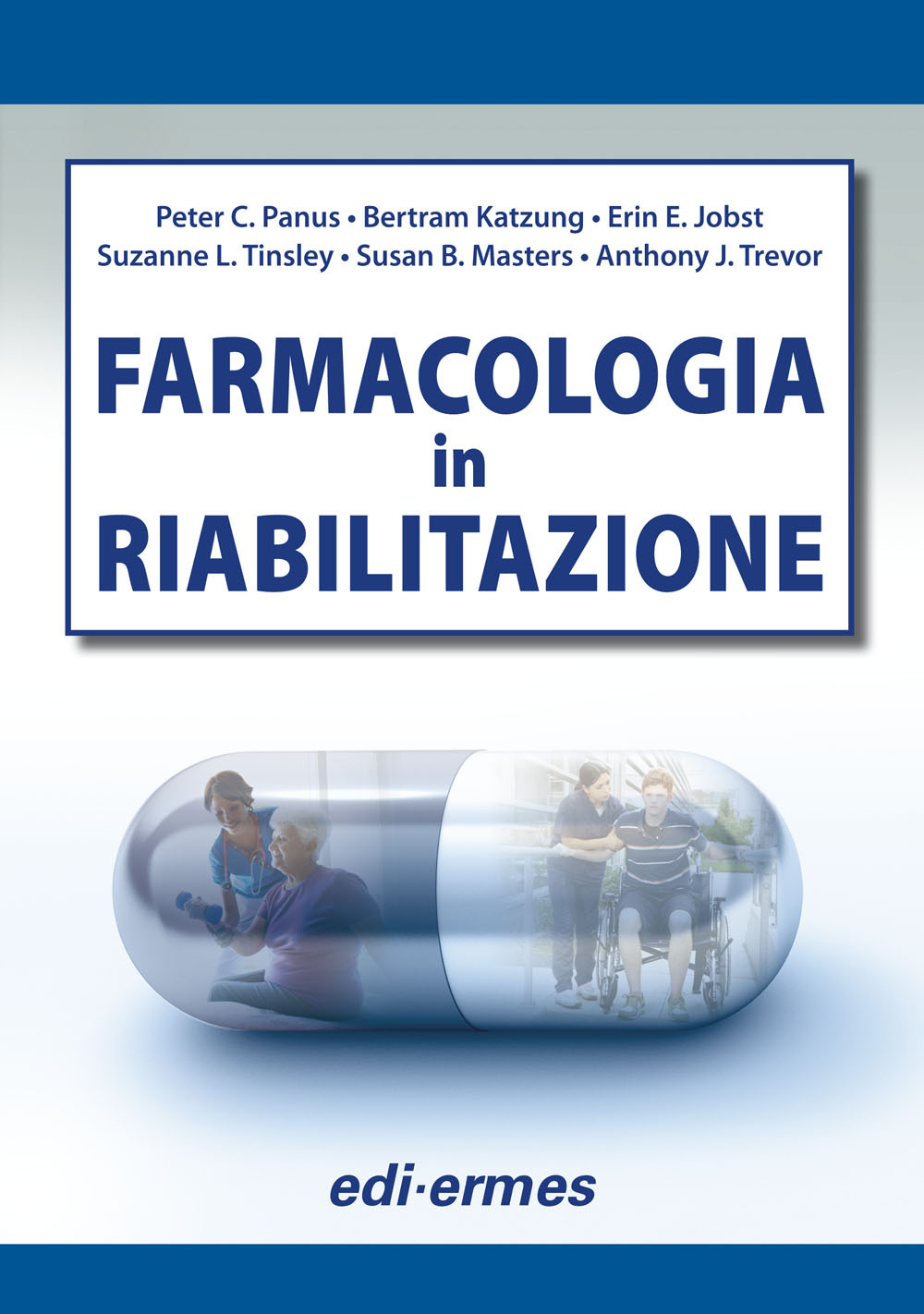 Farmacologia in riabilitazione