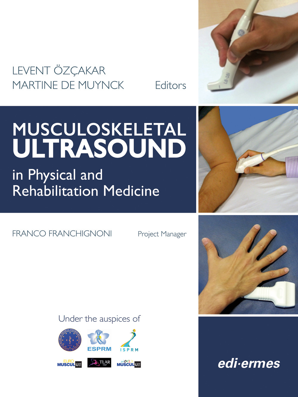 Musculoskeletal ultrasound in physical and rehabilitation medicine