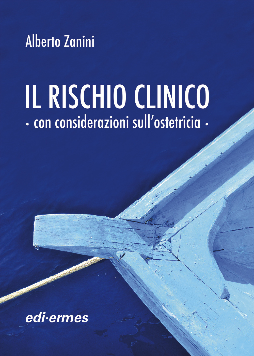 Il rischio clinico con considerazioni sull'ostetricia