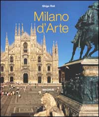 Milano d'arte. Ediz. illustrata