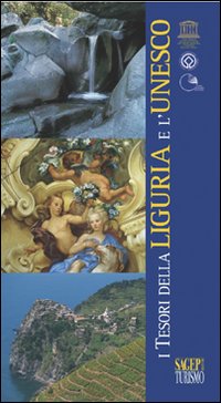 I tesori della Liguria e l'Unesco