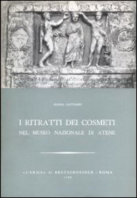 I ritratti dei Cosmeti nel Museo nazionale di Atene