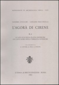 L'agorà di Cirene. Vol. 2/1: L'Area settentrionale del lato ovest della platea inferiore