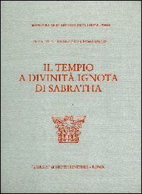 Il tempio a divinità ignota di Sabratha