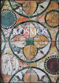 Kosmos. Studi sul mondo classico