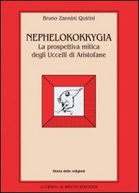 Nephelokokkygia. La prospettiva mitica degli Uccelli di Aristofane