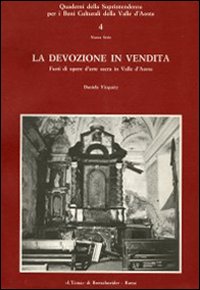 La devozione in vendita. Furti di opere d'arte sacra nella Valle d'Aosta