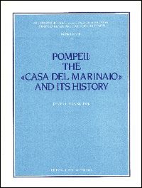 Pompeii: the «Casa del marinaio» and its history