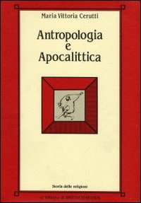 Antropologia e apocalittica