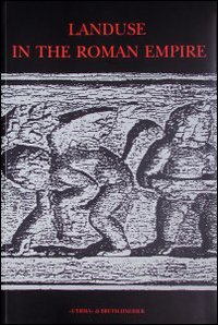 Landuse in the Roman empire. Vol. 22