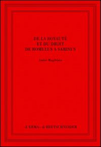 De la royauté et du droit de Romulus à Sabinus