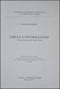 Chiesa e informazione. I mass media della Santa Sede