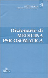 Dizionario di medicina psicosomatica