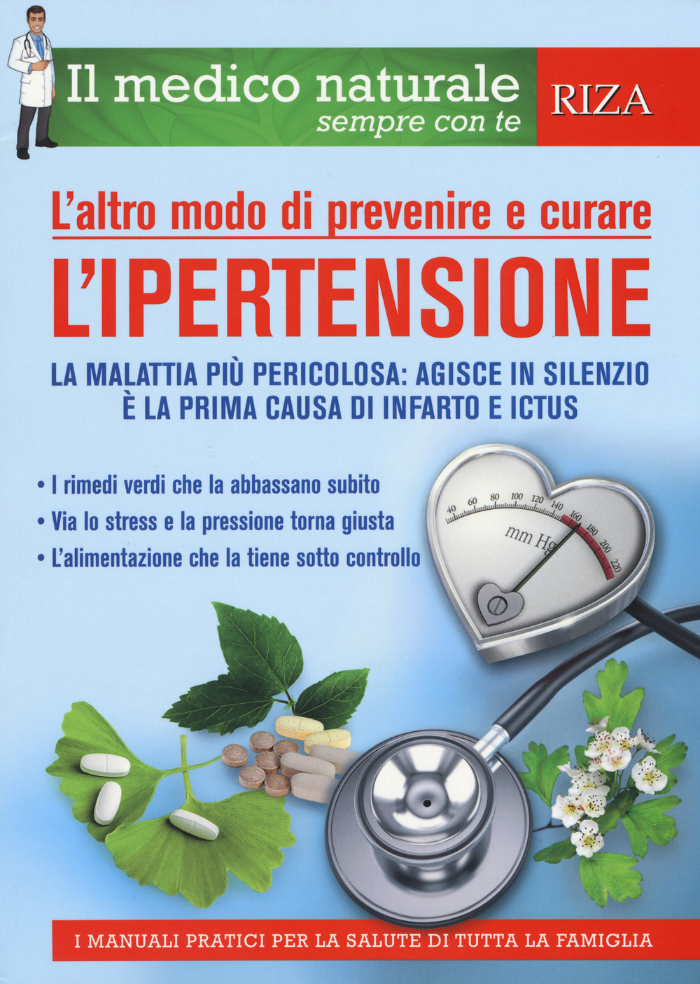 L'altro modo di prevenire e curare l'ipertensione