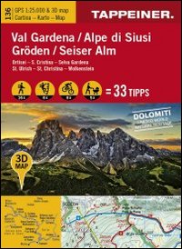 Val Gardena-Alpe di Siusi. Ortisei, S. Cristina, Selva Gardena. Cartina topografica. Carta panoramica 3D. 1:25.000 Ediz. italiana e tedesca