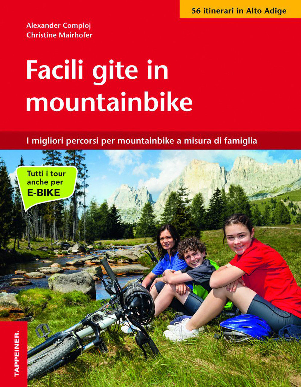 Facile gite in mountainbike. I migliori percorsi per mountainbike a misura di famiglia