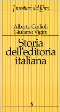 Storia dell'editoria italiana dall'Unità ad oggi