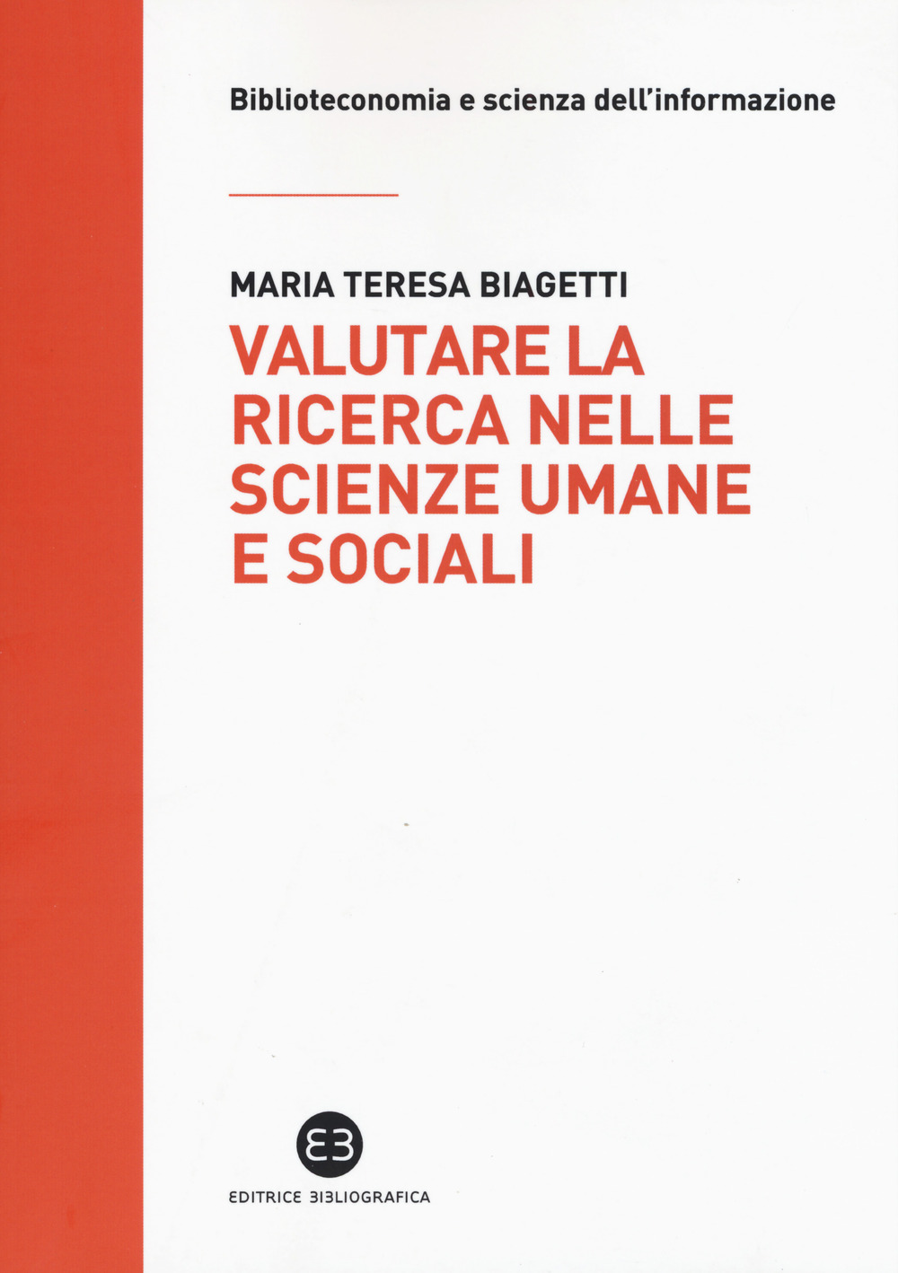 Valutare la ricerca nelle scienze umane e sociali. Potenzialità e limiti della «library catalog analysis»