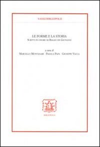 Le forme e la storia. Scritti in onore di Biagio De Giovanni