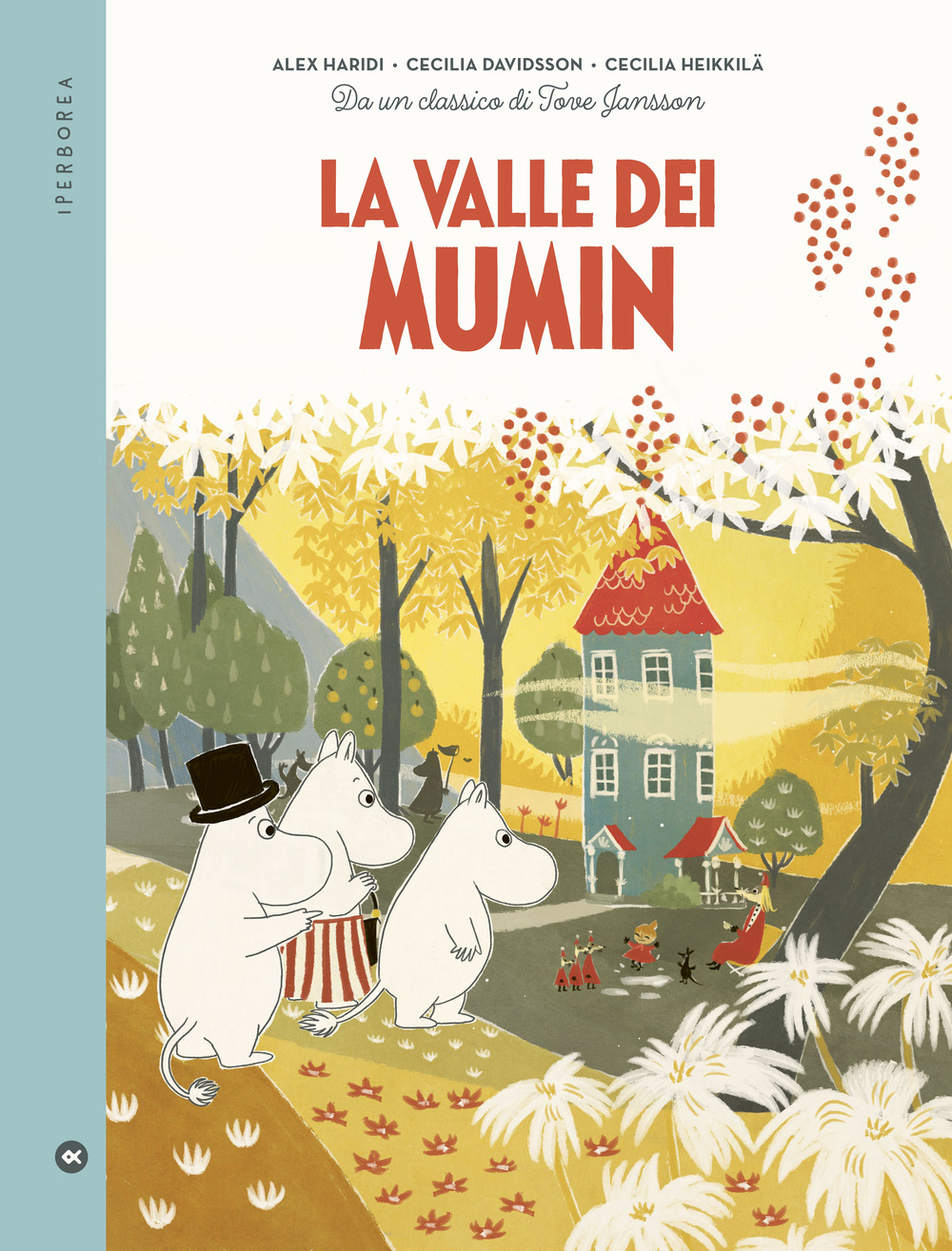 La valle dei Mumin. Da un classico di Tove Jansson. Ediz. a colori