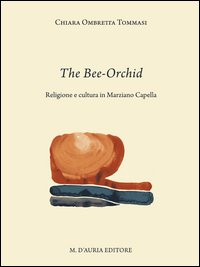 The Bee-Orchid. Religione e cultura in Marziano Capella