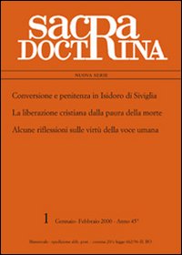 Conversione e penitenza in Isidoro di Siviglia-Liberazione cristiana della paura della morte-Alcune riflessioni sulle virtù della voce umana