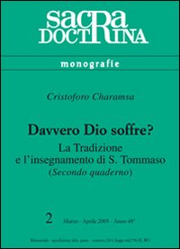 Davvero Dio soffre? La tradizione e l'insegnamento di s. Tommaso. Vol. 2