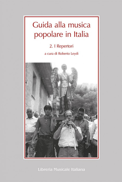 Guida alla musica popolare in Italia. Vol. 2: Repertori