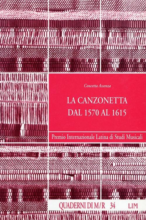 La canzonetta dal 1570 al 1615