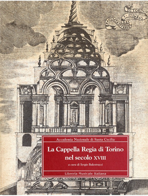 La cappella Regia di Torino nel secolo XVIII