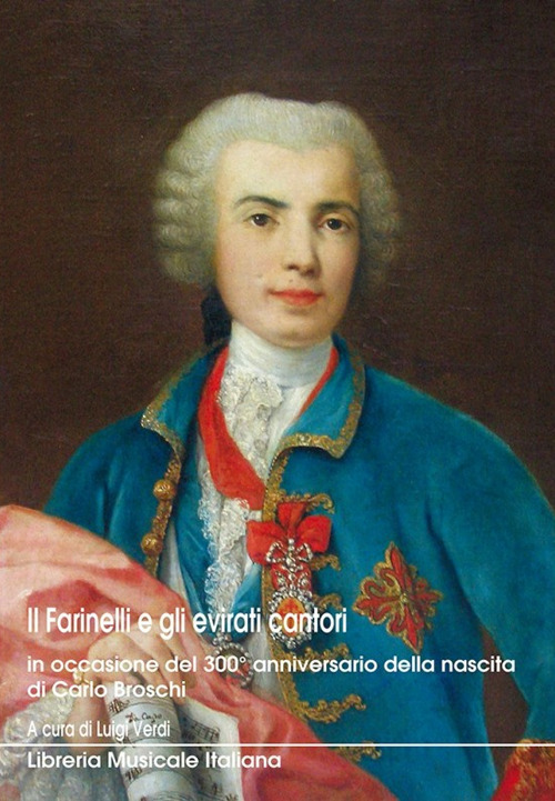 Il Farinelli e gli evirati cantori