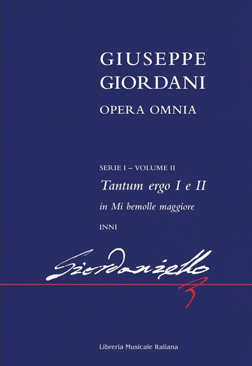 Opera omnia. 1ª serie. Vol. 2: Tantum ergo I e II in mi bemolle maggiore